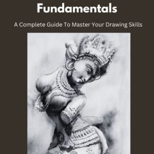 Mastering Drawing Fundamentals Book